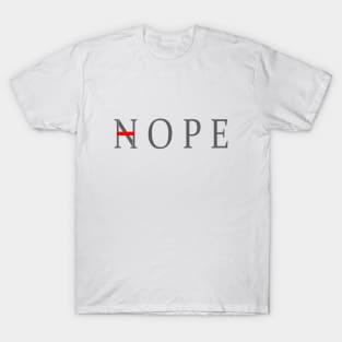 Hope nope T-Shirt